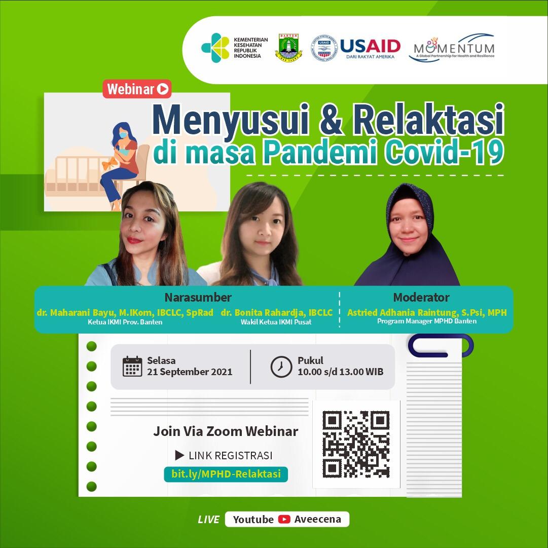 Kerjasama Dinkes Provinsi Banten dan USAID MOMENTUM Private Healthcare Delivery /MPHD Indonesia – Sektor Swasta. 
Selasa, 21 September 2021
Pukul: 10.00 - 13.00 WIB
Segera daftar di : bit.ly/MPHD-Relaktasi
LIVE Youtube : Aveecena