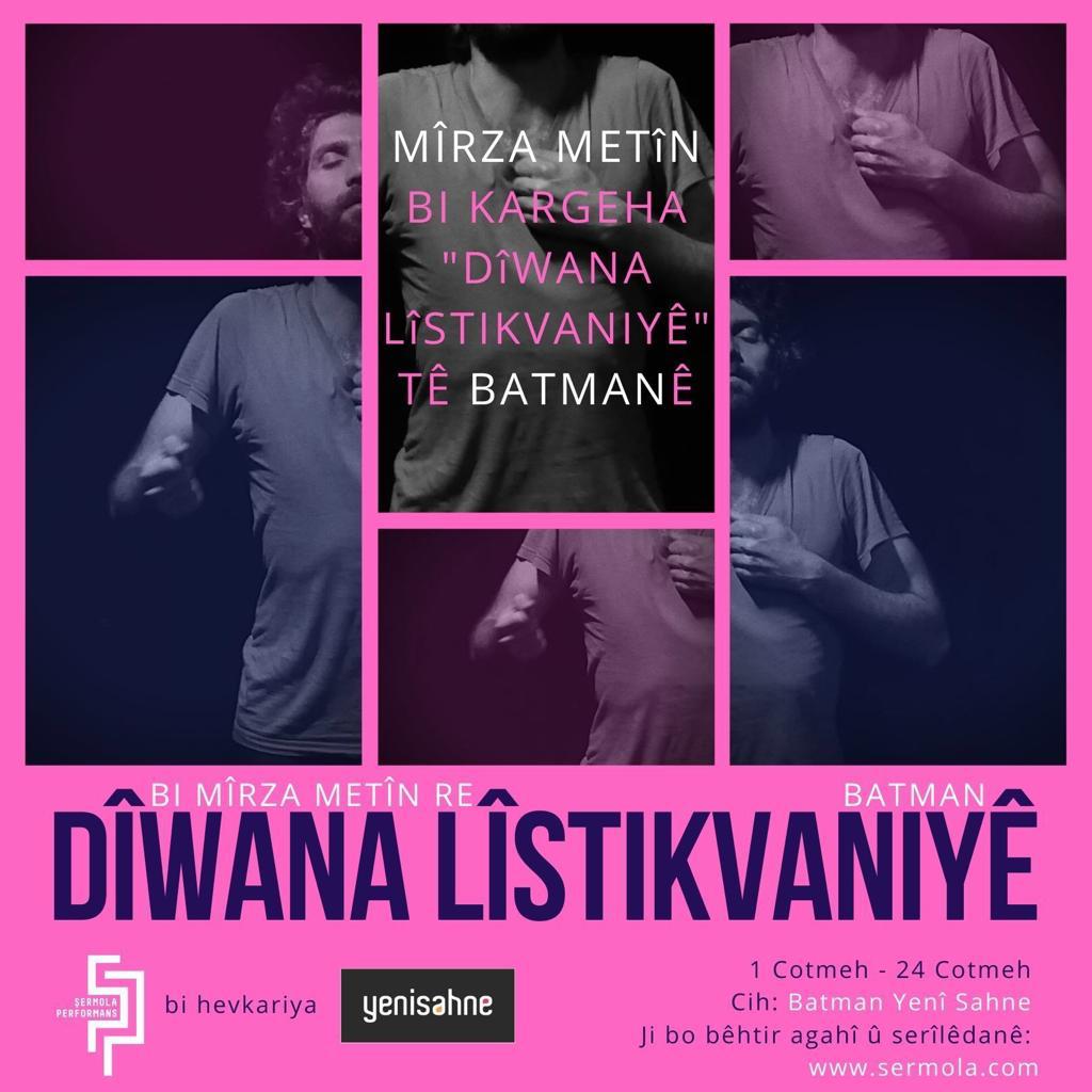 Bi Mîrza Metîn re li Batmanê Kargeha Lîstikvanîyê!
sermola.com/tr/atolye/dwan…

#şano #tiyatro #atölye #batman