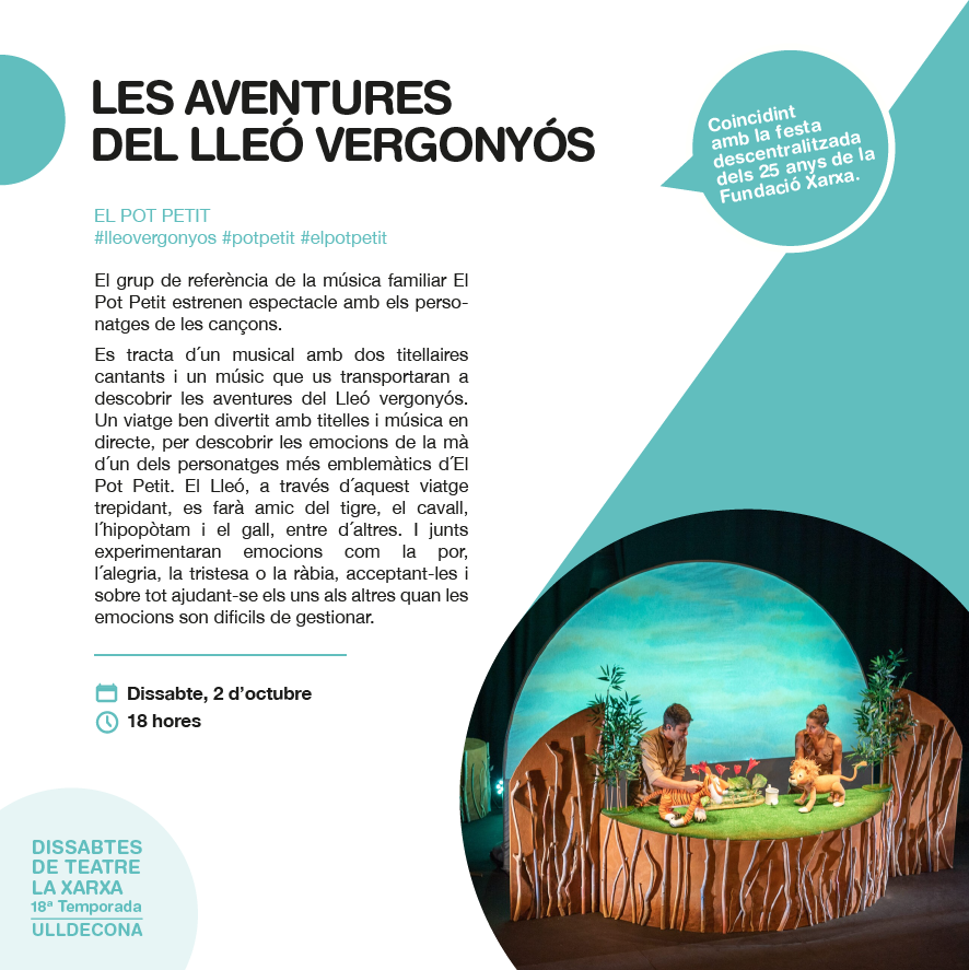 DissabtesTeatre's tweet photo. Dissabte, 2 d´octubre a les 18 h. #teatreorfeomontsia
coincidint amb la festa descentralitzada dels 25 anys de la @fundacioxarxa #lesaventuresdellleovergonyos l´espectacle de @elpotpetit #lleovergonyos #potpetit
amb @DissabtesTeatre @AjuntUlldecona últimes entrades a la venda https://t.co/COXFNi6LGh