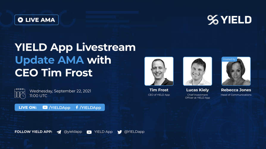 YieldApp's tweet photo. Tune in for a live AMA with our CEO @TimYIELD and CIO Lucas Kiely ๐จ
Submit your questions in the comments using the hashtag #askYIELDApp.
๐บ LIVE on YIELD App YouTube and Facebook
๐
Wednesday 22, 2021
๐ 11:00 UTC
#YIELDApp #AMA #QandA #Live #crypto #DeFi #Cryptocurrency https://t.co/OreqCwqs52
