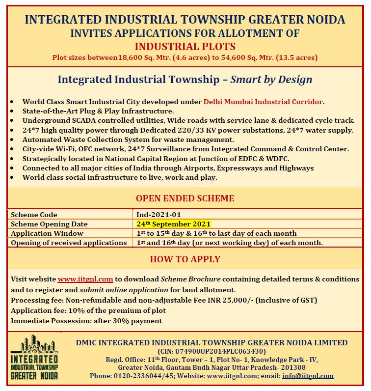 @iitgnl invites applications for allotment of industrial plots in Integrated Industrial Township Greater Noida. Apply online at iitgnl.com from 24th Sep '21. 
 
@CMOfficeUP  @UPGovt @DIPPGOI @ChiefSecyUP  @investindia @_InvestUP @OfficialGNIDA @dmicdc @makeinindia