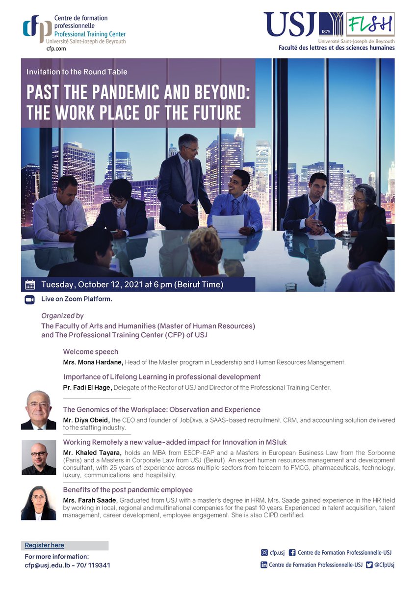 CfpUsj's tweet photo. The Faculty of Arts and Humanities and The Professional Training Center (CFP) #Cfp of #USJ are inviting you to attend an exceptional online #Round #Table #discussion "Past the #Pandemic and #Beyond: The Workplace of The Future".
 Link for registration: https://t.co/m2bBunjJ8G https://t.co/7TvxfU9HWD