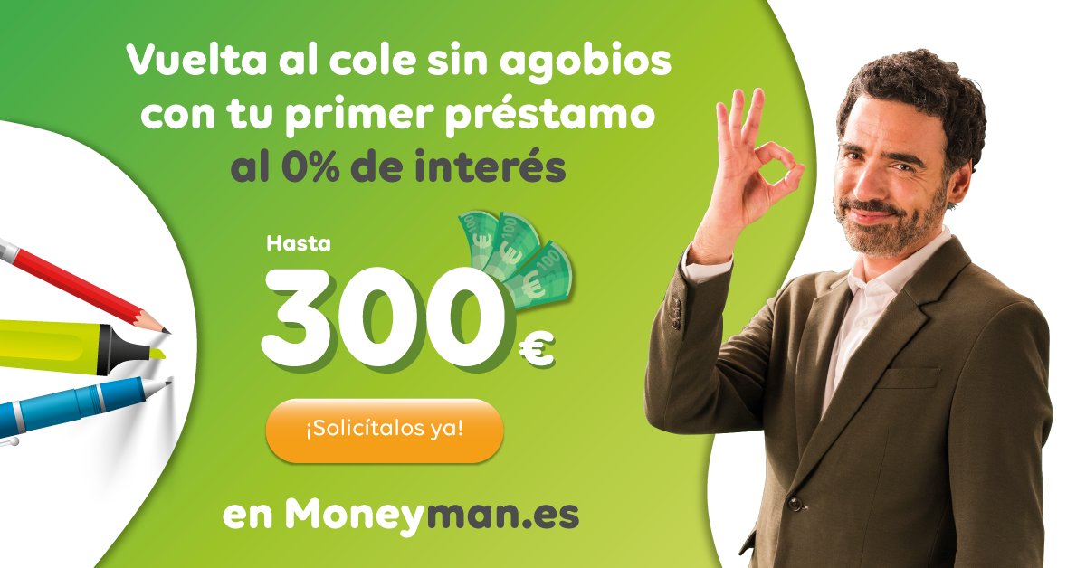 AtletaNeuro's tweet photo. Si te estás preguntando ¿Cómo voy a afrontar los gastos de la vuelta al cole? Moneyman @moneyman_espana te ayuda con un Crédito sin Interés. Más detalles en https://t.co/vRzXevHXbv https://t.co/6VDJ16zOXe