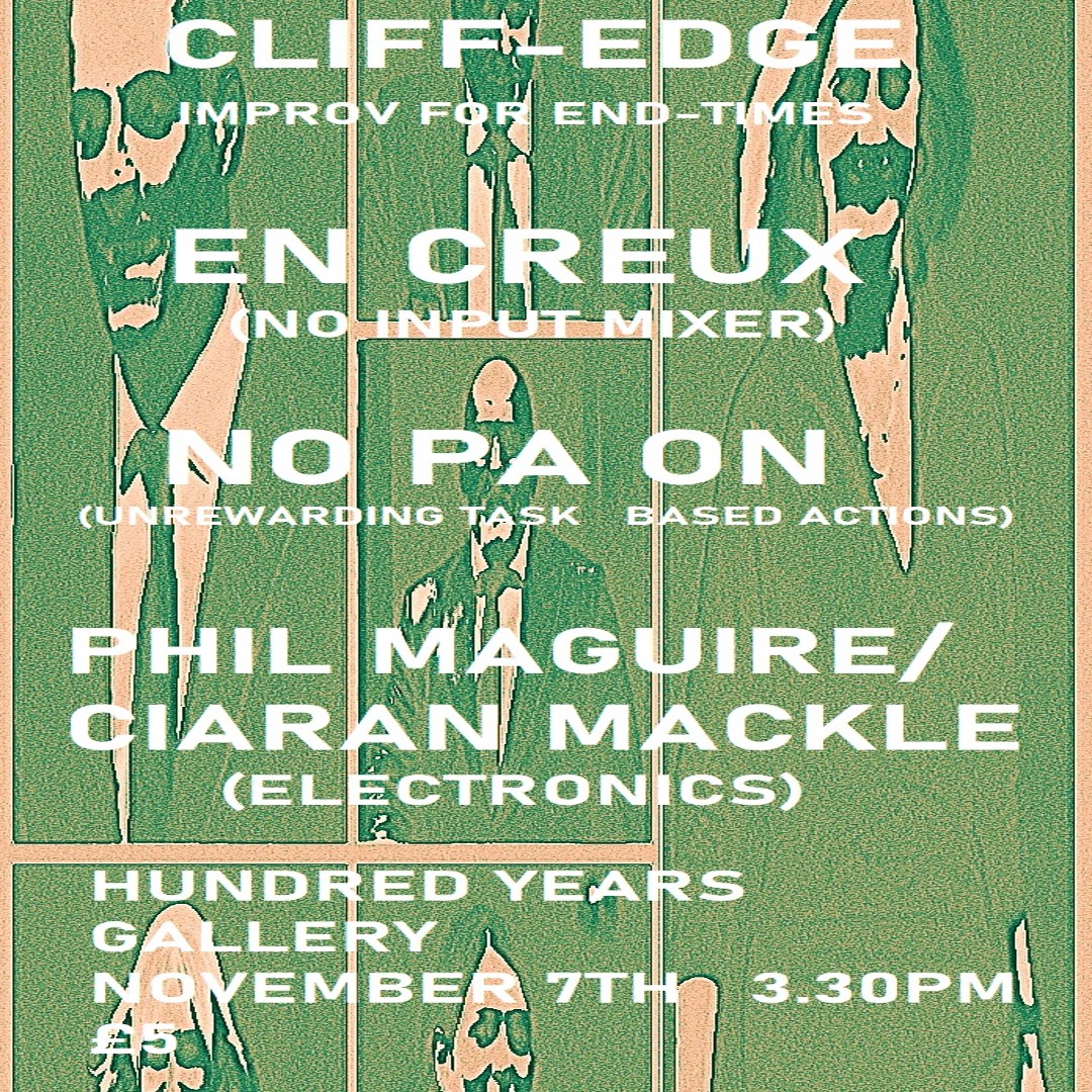 The return of Cliff Edge in November. With En Creux (@encreuxmusic), NO PA ON (@LucianoMaggiore) and a brand new duo of Phil Maguire (@philmaguire_ ) and Ciaran Mackle. We can't wait!