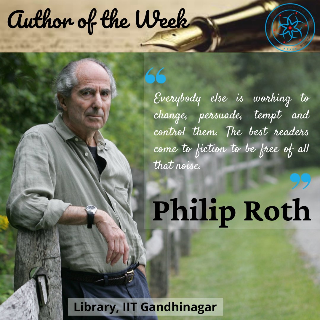 LibraryIITGN's tweet photo. Author of the week: Philip Roth is regarded as the best post-war American writer.
What do you think of that?
#iitgn #iitgnlibrary #library #author #literaryfiction #fiction #americanliterature #literature https://t.co/xFBuILG1fg