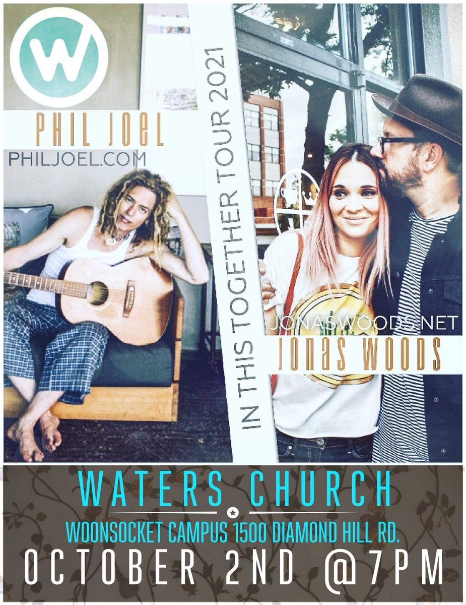 waterschurch's tweet photo. FREE❗️ Join Phil Joel &amp; Jonas Woods for the "In This Together Tour" SATURDAY, OCT 2ND at 7PM. This will be a unique acoustic music and stories session at Waters Woonsocket Location: 1500 Diamond Hill Road, Woonsocket, RI 02895.
OPEN Seating, first come, first served basis @ 6PM https://t.co/lbMuR7O1jO
