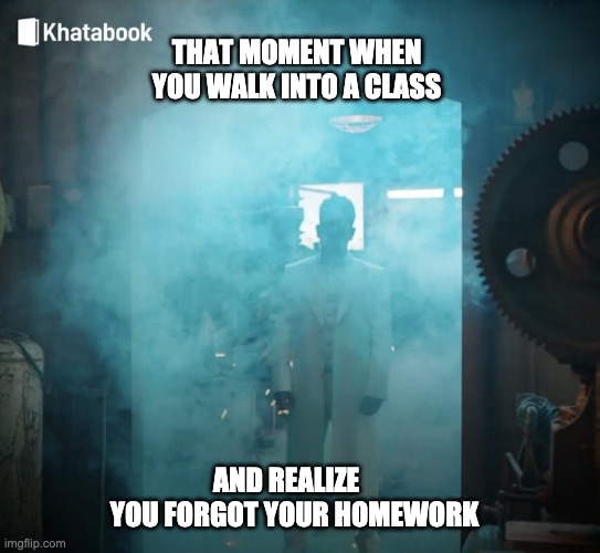 binary_baba_'s tweet image. That moment when you walk into a class and realize you forgot your homework.