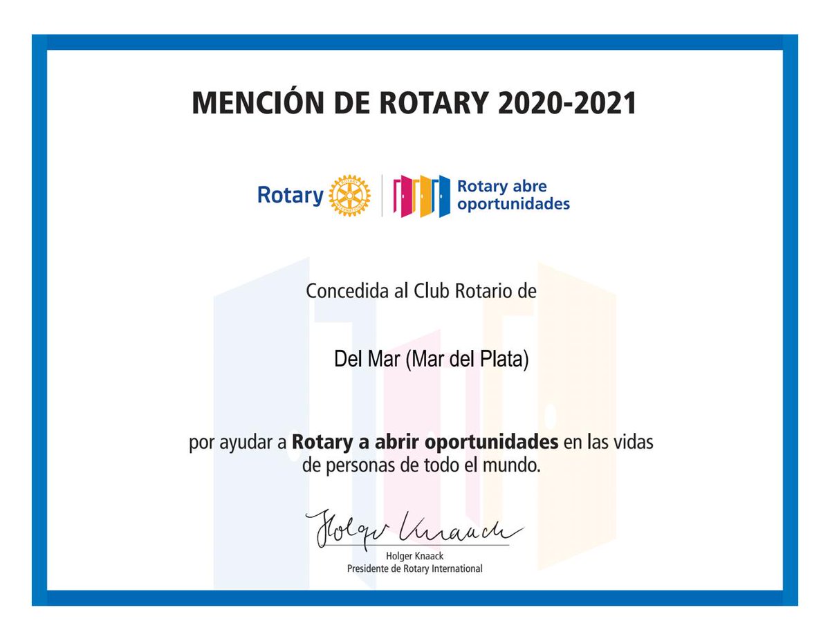 RotaryDelMar's tweet photo. Ayer, el Presidente de Rotary International del período 2020 2021, Holger Knaak* nos envió la *MENCIÓN DE ROTARY* por la actividad realizada durante el período 2020-2021. La distinción más importante que otorga anualmente Rotary International a los Clubes Rotarios. https://t.co/RWLj6ooIiY