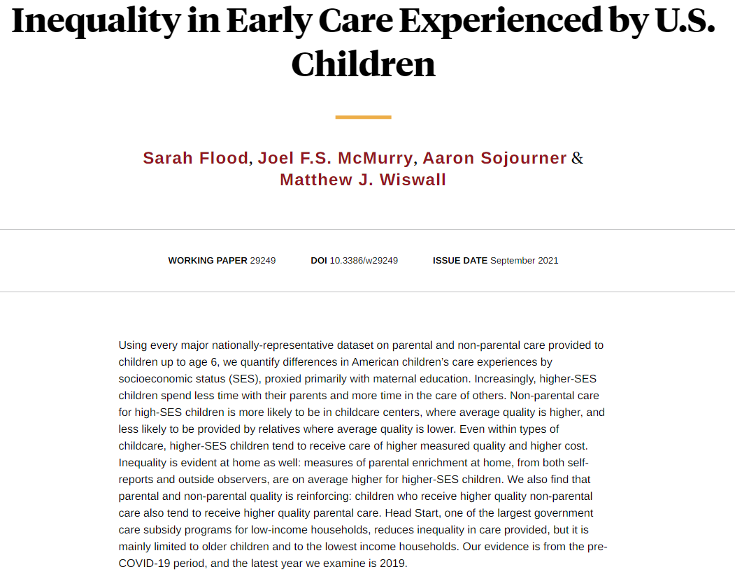 NBER (@nberpubs) on Twitter photo Quantifying differences in American children’s care experiences by socioeconomic status reveals large gaps in both non-parental and parental care, from Sarah Flood, Joel F.S. McMurry, <a href="/aaronsojourner/">Aaron Sojourner</a>, and Matthew J. Wiswall nber.org/papers/w29249 Quantifying differences in American children’s care experiences by socioeconomic status reveals large gaps in both non-parental and parental care, from Sarah Flood, Joel F.S. McMurry, <a href="/aaronsojourner/">Aaron Sojourner</a>, and Matthew J. Wiswall nber.org/papers/w29249