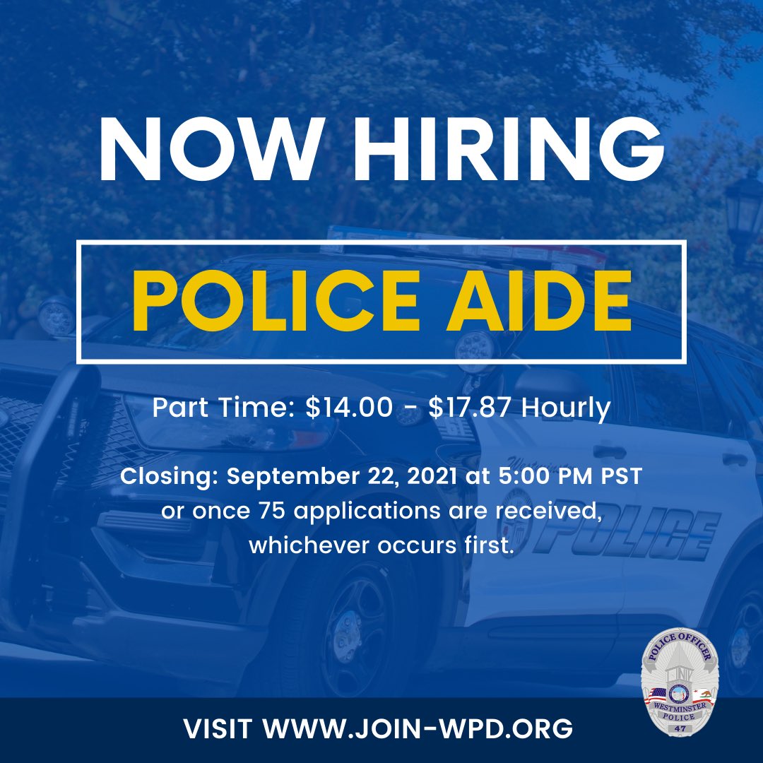 WestminsterPDCA's tweet photo. 📢 WPD is hiring for the following positions (closing soon): 

🔹 Police Aide (Part-Time)
🔹 Code Enforcement Officer
🔹 Police Officer Recruit (Part-Time)

Apply today! Visit https://t.co/QVzaDj6j8e to learn more. Feel free to DM us if you have any questions. #JoinWPD 🚔 https://t.co/TmTdzpdaQq