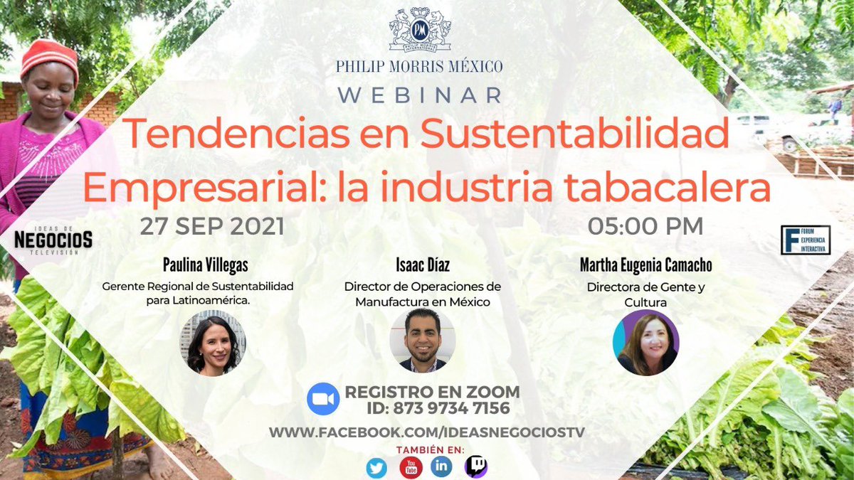 #Webinar Este próximo lunes 27 de septiembre conoce  Tendencias en #Sustentabilidad Empresarial en la Industria Tabacalera con Philip Morris México.

Entre los ponentes estarán expertos como:
Paulina Villegas 
Isaac Díaz
Martha Camacho

Registro en zoom: 
us06web.zoom.us/webinar/regist…