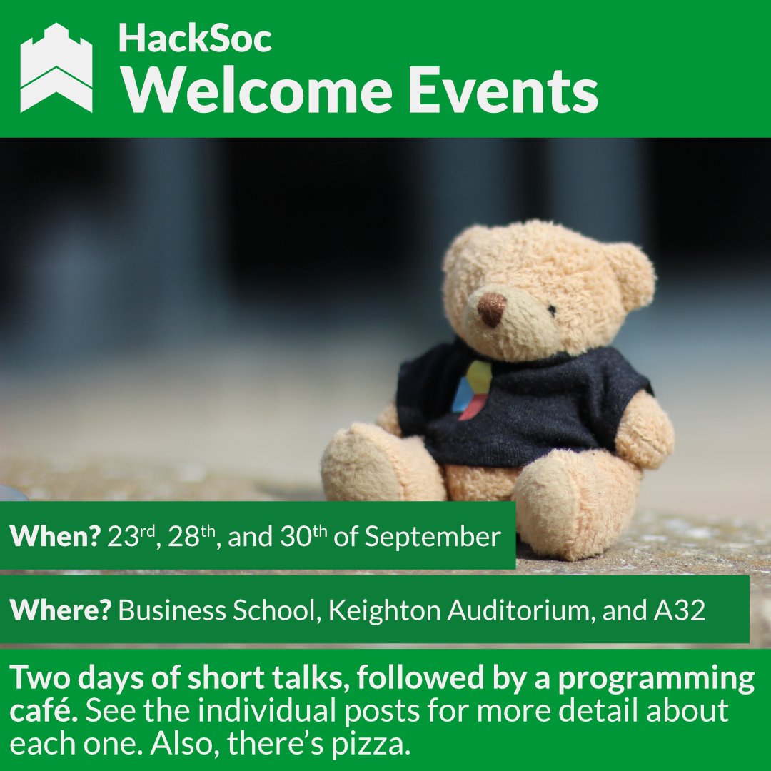 hacksocnotts's tweet image. Hi everyone!
Welcome to HackSoc Nottingham!
Here are the upcoming events we will be hosting over the next couple of weeks, and there will be more details to come!
In the meantime, come and see us at the Welcome Fair in DRSV on Monday 20th from 10-4pm and Tuesday 21st from 10-3pm!