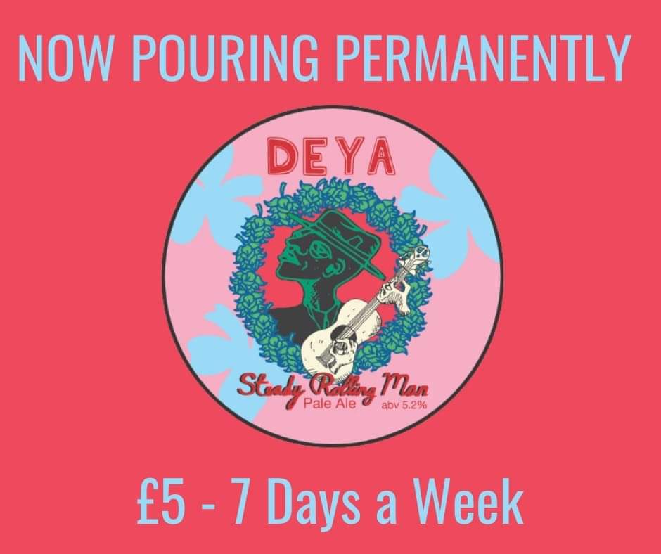 Now serving Steady Rolling Man as our permanent beer, available 7 days a week. #cannock #deya #craftbeer