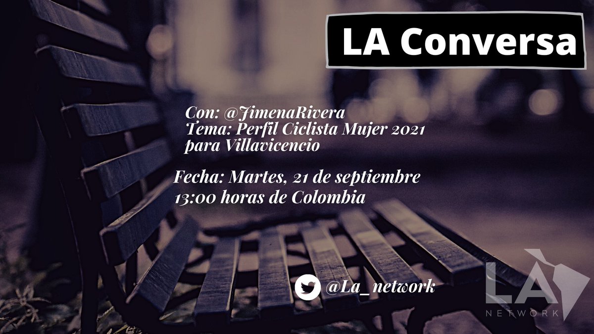 Este marte, 21 de septiembre, nuestra invitada en #LAConversa será <a href="/JimenaRivera/">Jimena Rivera Martínez 🚲</a>, experta en movilidad, con quien hablaremos sobre los resultados del sondeo del Perfil Ciclista Mujer 2021 para Villavicencio. ¡Los esperamos!

LA.Network