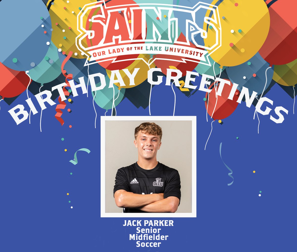 #SaintsBirthdayGreetings: We wish #OLLUSoccer's Jack Parker a blessed birthday.