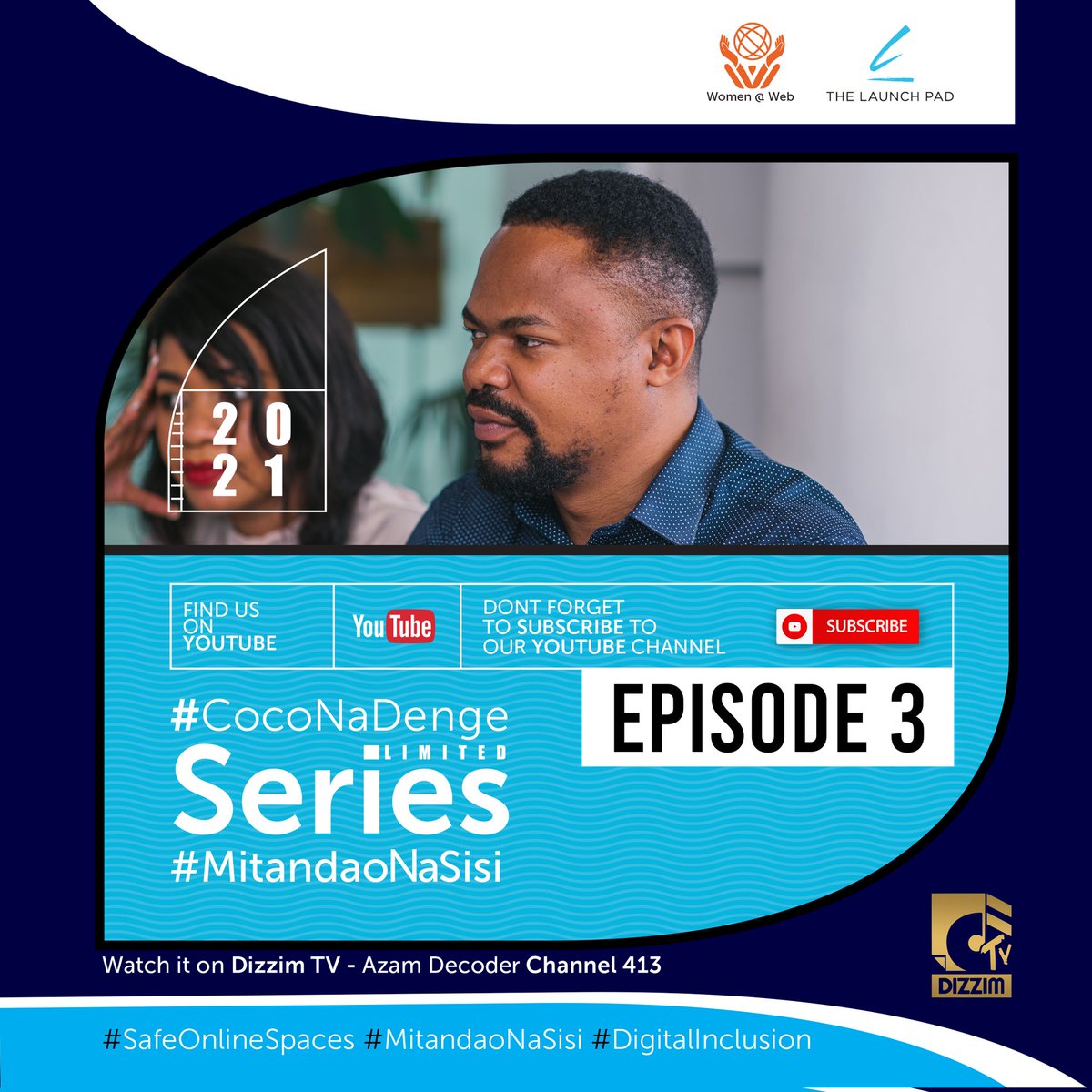 DigitalMigrant1's tweet photo. It is getting more interesting,Do you see what I see? The new episode of #CocoNaDenge is about to drop on Youtube and Dizzim Channel on Azam Decoder 413 and Startimes 110. Tell a friend to tell a friend.

#MitandaoNaSisi #SafeOnlineSpaces #DigitalInclusion  #Code03 https://t.co/PiNYvRsmgx