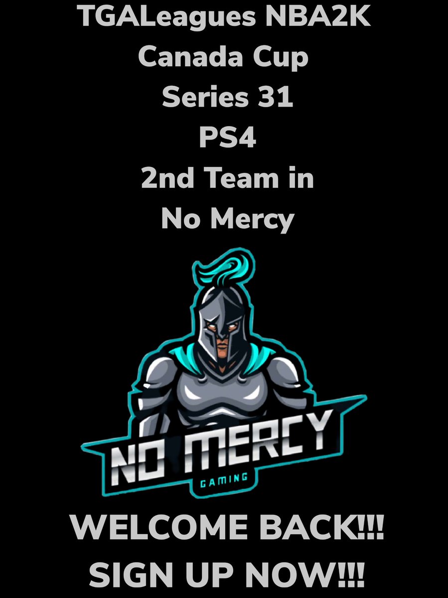 LeaguesTga's tweet photo. TGALeagues NBA2K Canada Cup Series 31 PS4 2nd Team in No Mercy WELCOME BACK!!! WHOSE NEXT? SIGN UP NOW? #TGALeagues #CANADACUP #NBA2K #SERIES31 #PS4 #5V5PROAM @LeaguesTGA 
@NoMercy2KPA https://t.co/nhmwkmsBZT