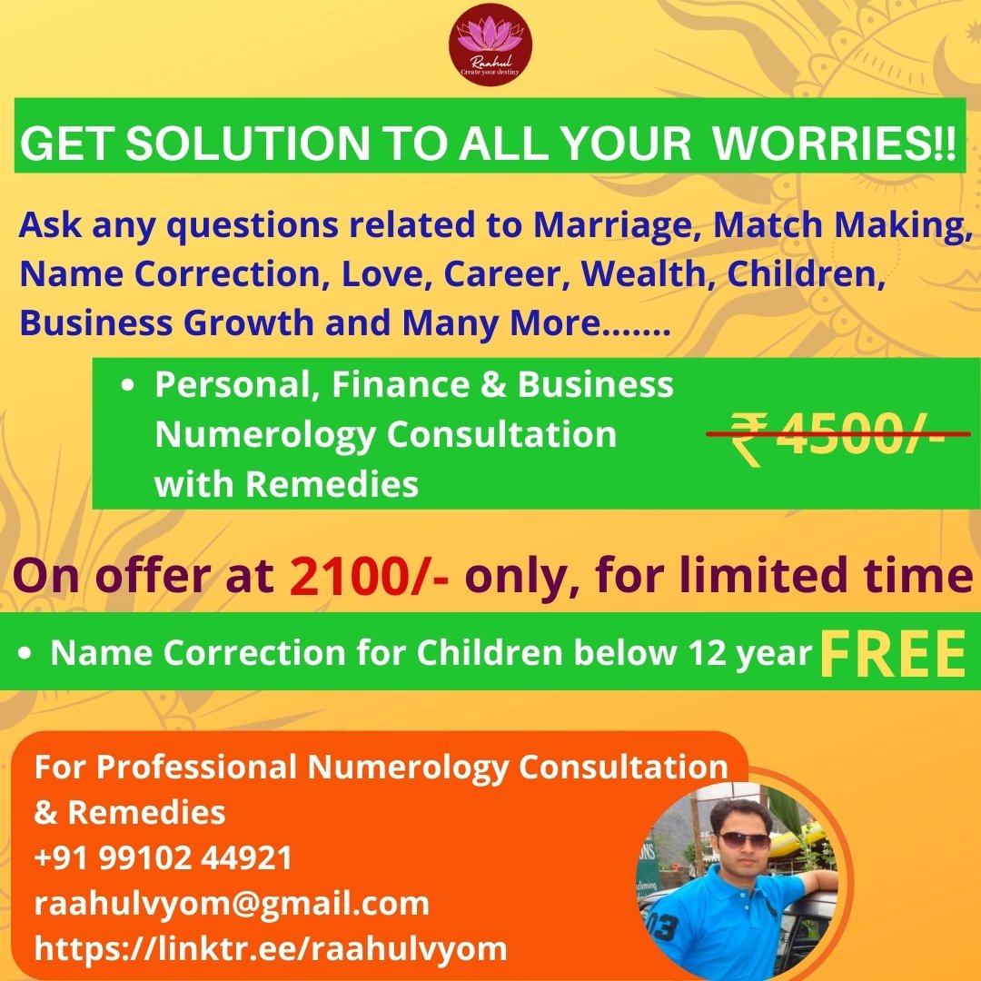 ‼️Get solution to all your worries‼️

Ask any questions related to Marriage, Match Making, Name Correction, Love, Career, Wealth, Children, Business Growth & many more......

On offer at 2100/- only, for limited time.

#raahulvyom #SPIRITUALREMEDIES #NumerologyConsultation