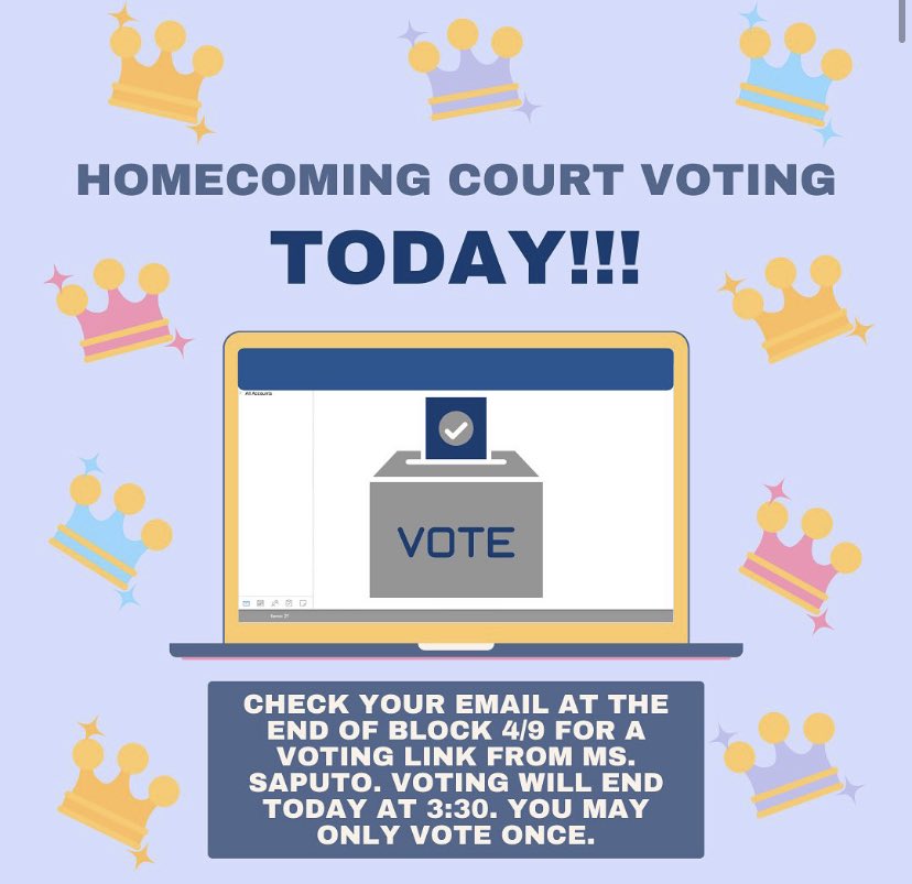 Two BIG events today!!! Hoco ticket sales AND COURT VOTING!!! Check your student email for a voting link sent by Ms. Saputo.