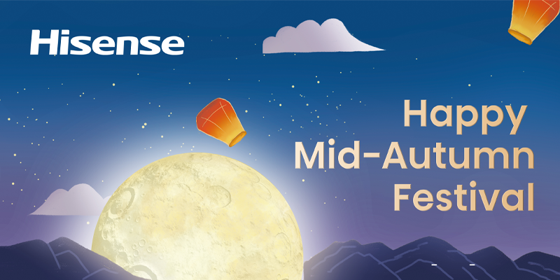 Today, we celebrate the #MidAutumnFestival by attending family dinners, worshipping the moon, and eating Mooncakes. If you are unable to see your family this year due to circumstances, know you are not alone. Hisense is honoured to be a part of your family and your #HisenseHome