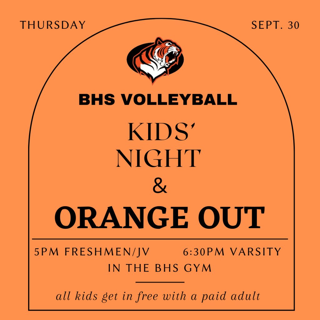 EagleEdgemont's tweet photo. Come out and support BHS Volleyball on September 30th!  The undefeated Varsity volleyball team will be leading the Orange Out.   Bring the kids for free with a paid adult, while supporting BHS athletics. https://t.co/dD1xjtMY78