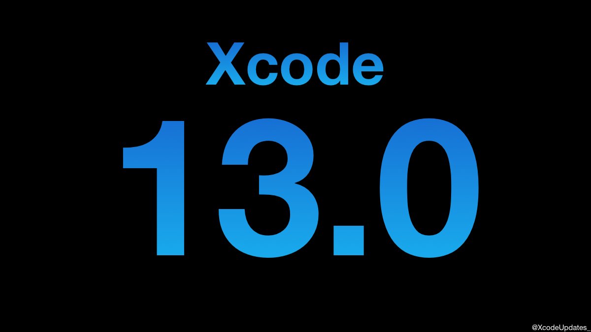 XcodeUpdates_'s tweet image. Xcode 13.0 (13A233) has been released. #Xcode #Xcode13