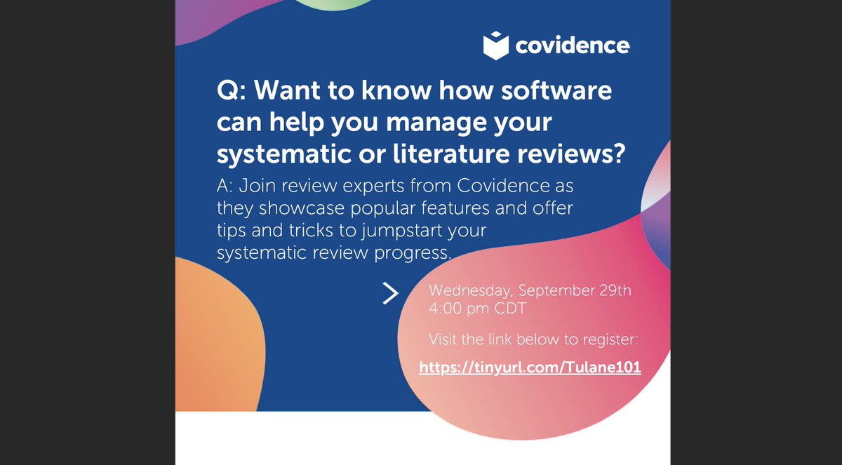 TulaneSPHTM's tweet photo. Calling all those who need a systematic review productivity tool! Please join the monthly training webinar @mataslibrary: Covidence 101 on Sept. 29 @ 4:00 pm CT. Register here: https://t.co/iUEmdowaqz 
#epitwitter  #IDtwitter https://t.co/QHGTMfQPYW