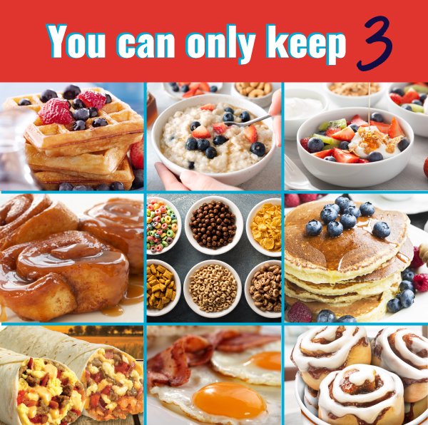 Petro Serve USA on Twitter  Raise your hand if you love breakfast  food But what if you could only keep 3 breakfast items for the rest of  youre life  Which