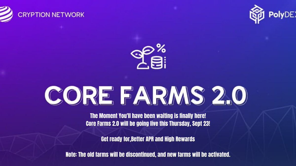 ramya_kandru's tweet image. Mark your calendars, core farms 2.0 on September 23. Better rewards and apr
@CryptionNetwork #CNT #POLYDEX
