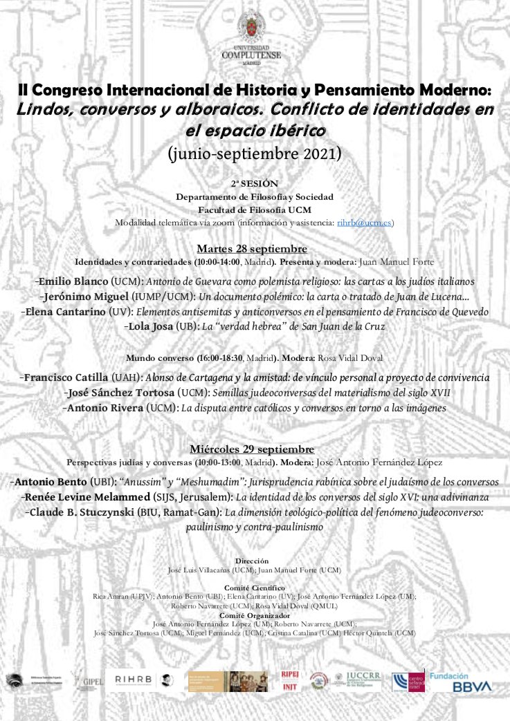 GHyOP_UCM's tweet photo. II Congreso Int. de Historia y Pensamiento Moderno: Lindos, conversos y alboraicos. Conflicto de identidades en el espacio ibérico.
28-29.9, vía Zoom
Información y asistencia: rihrb@ucm.es
Dirigen: J.L. Villacañas (@ubeda1955) y J.M. Forte
@dpto_ucm 
@FilosofiaUCM 
@RIPEJ_INJT https://t.co/qAqNnOjRdU