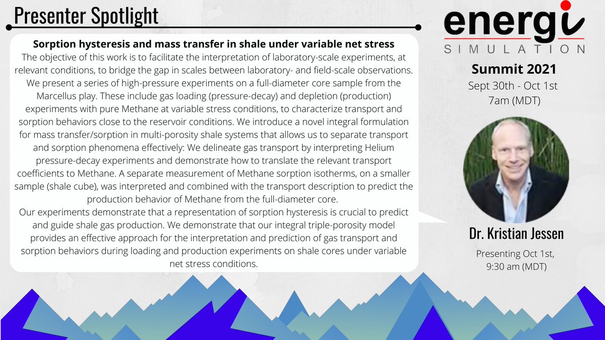 EnergiSim's tweet photo. Join us live at our ES Virtual Summit 2021, for the talk by Dr. Kristian Jessen about #sorption #hysteresis and mass transfer in #shale under variable net stress on Oct.1st at 9:30 am (MDT). Registration is free. 
To register click the link below.
https://t.co/sQK8fixH5z https://t.co/MB4wpK9dLI