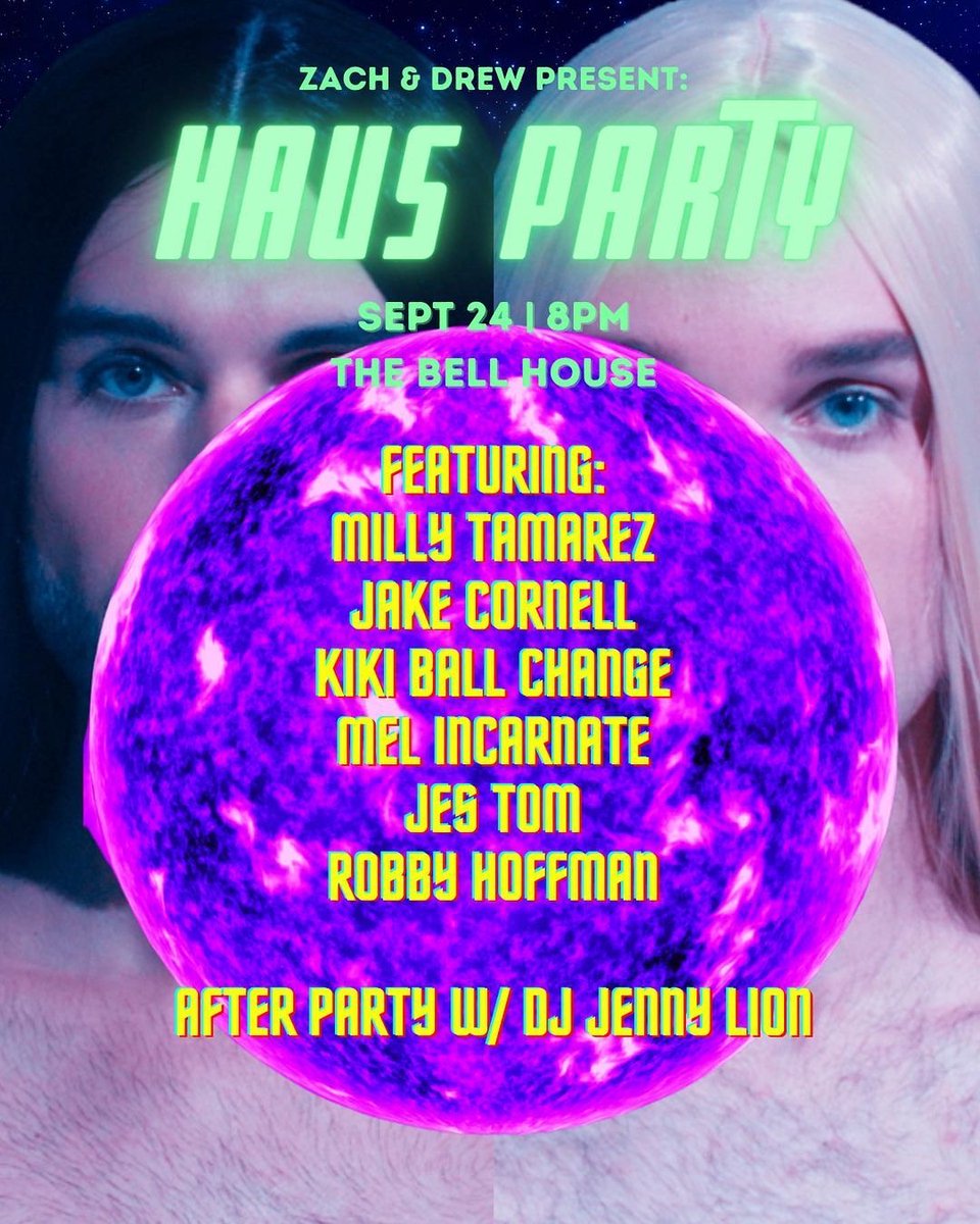 The Bell House (@bellhouseny) on Twitter photo FRI 9/24: Haus Party with <a href="/zachteague3/">Zach Teague</a> & <a href="/DrewLausch/">Drew Lausch</a>! Your favorite Gay Demonz are back from hell (quarantine) & ready to drag you into a long-term relationship!
Feat:
<a href="/JakeWCornell/">Jake Cornell</a>
<a href="/jestom/">james tom</a>
<a href="/MillyTamarez/">Whacktose Intolerant</a>
@iAmRobbyHoffman
<a href="/kikiballchange/">Kiki Ball-Change</a>
<a href="/mel_incarnate/">🍃</a>
🎟️: bit.ly/3CyrRxM FRI 9/24: Haus Party with <a href="/zachteague3/">Zach Teague</a> & <a href="/DrewLausch/">Drew Lausch</a>! Your favorite Gay Demonz are back from hell (quarantine) & ready to drag you into a long-term relationship!
Feat:
<a href="/JakeWCornell/">Jake Cornell</a>
<a href="/jestom/">james tom</a>
<a href="/MillyTamarez/">Whacktose Intolerant</a>
@iAmRobbyHoffman
<a href="/kikiballchange/">Kiki Ball-Change</a>
<a href="/mel_incarnate/">🍃</a>
🎟️: bit.ly/3CyrRxM