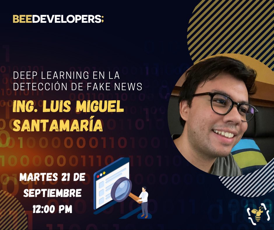 BeeDevelopers's tweet photo. Acompáñanos este martes 21 de septiembre en la #DevWeek2021 con Luis Miguel Santamaría, quien nos platicará sobre Deep Learning en la identificación de noticias falsas.  🧐

La platica se transmitirá desde nuestra página de Facebook en directo. 👈😁 https://t.co/MrHBrRidV2
