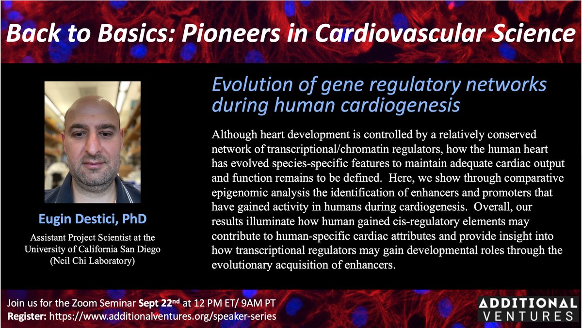 Additional Ventures (@additionalvent) on Twitter photo Join us this Wednesday, Sept 22nd for #AVSpeakerSeries with Dr. Eugin Destici <a href="/UCSD/">UC San Diego</a> discussing his latest work in "evolution of gene regulatory networks during human cardiogenesis"!
Register Now: additionalventures.org/speaker-series Join us this Wednesday, Sept 22nd for #AVSpeakerSeries with Dr. Eugin Destici <a href="/UCSD/">UC San Diego</a> discussing his latest work in "evolution of gene regulatory networks during human cardiogenesis"!
Register Now: additionalventures.org/speaker-series