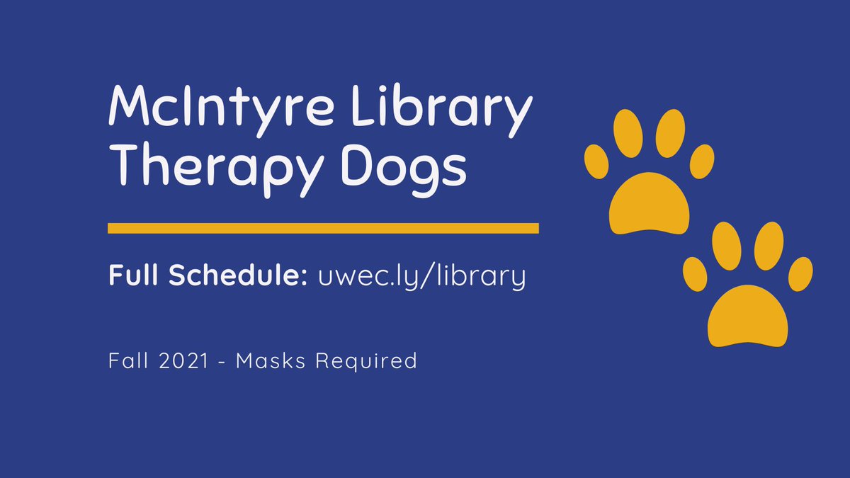 uwec_library's tweet image. 🐾 Your favorite furry friends are coming to campus!

See the full schedule under &quot;Events&quot; on our homepage: uwec.ly/library

#UWEC #McIntyreLibrary #TherapyDogs