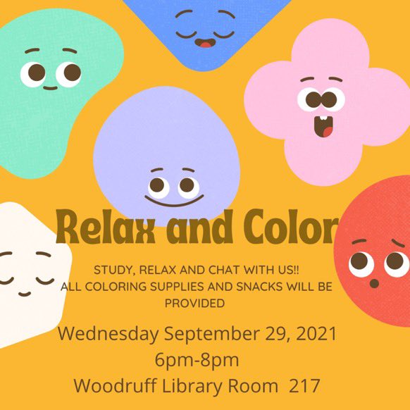 It’s the first Relax and Color for this semester!!! Come out to study, relax and have good convo with us. Hope to see y’all there!!!