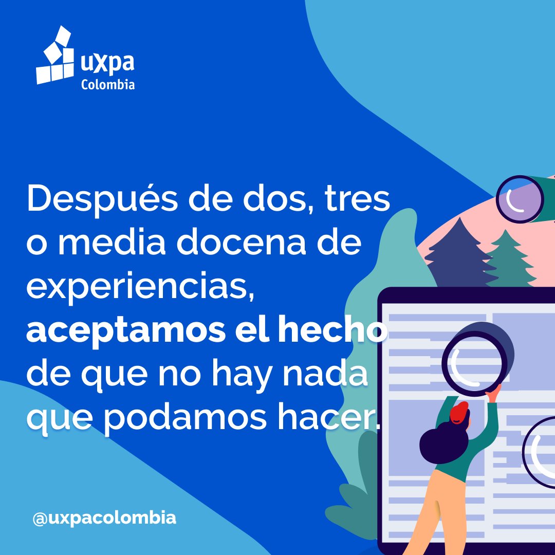 Muchas veces lo usuarios no perciben sus problemas porque no notan que es un acto al que ya están acostumbrados sea bueno o malo. Entonces ¿Qué pasa cuando dejamos de notar?

#ResearchConUXPA #uxd #networking #UXPACol #UXEnEspañol #UXPAColombia #UXColombia #UXBogota