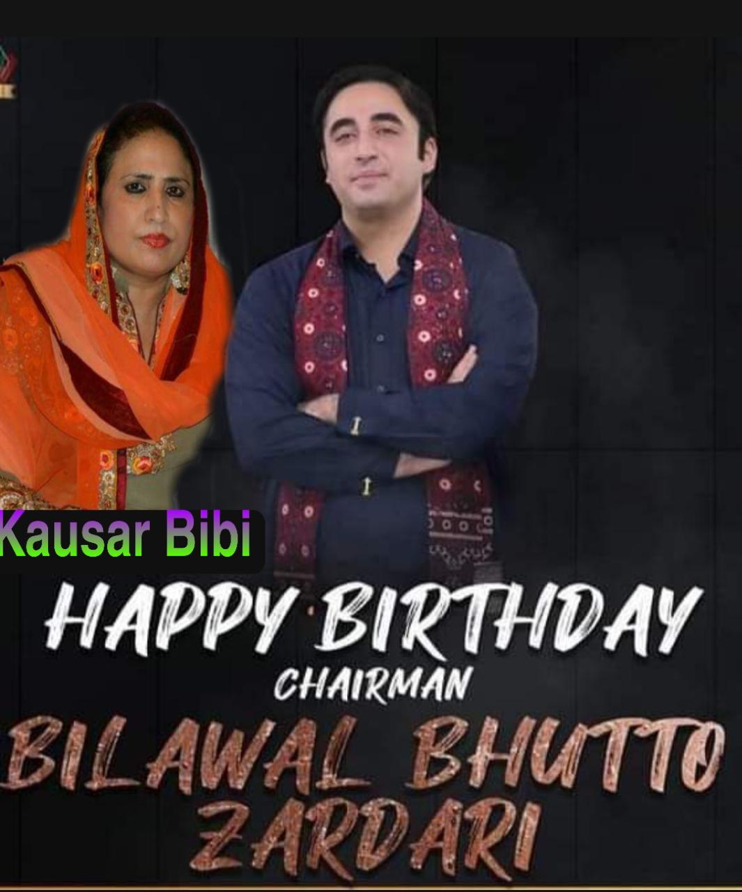 Happy Birthday My Beloved Chairman Bilawal Bhutto Zardari sb      
