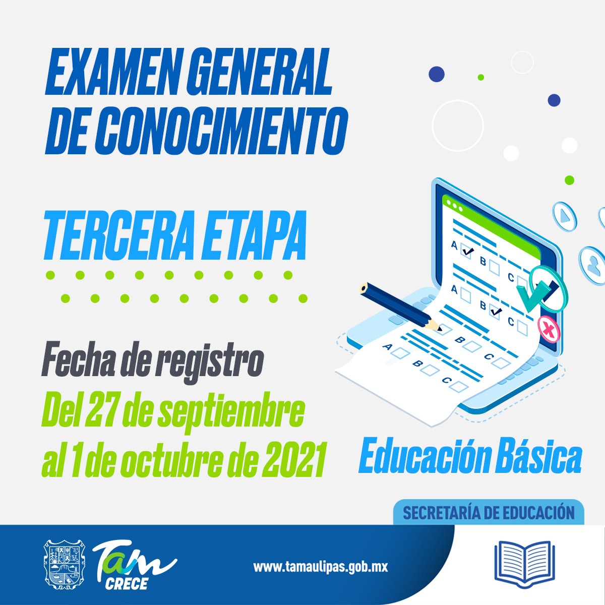La #SET a través de <a href="/PlaneacionSet/">Subsecretaría de planeacion SET</a> y la Dirección de Evaluación pone a disposición el Examen General de Conocimientos, evaluación para alumnos no aprobados de 6º grado de educación primaria; así como 1º, 2º y 3º de secundaria, para acreditar el ciclo escolar 2020-2021.
<a href="/gobtam/">Gobierno Tamaulipas</a>