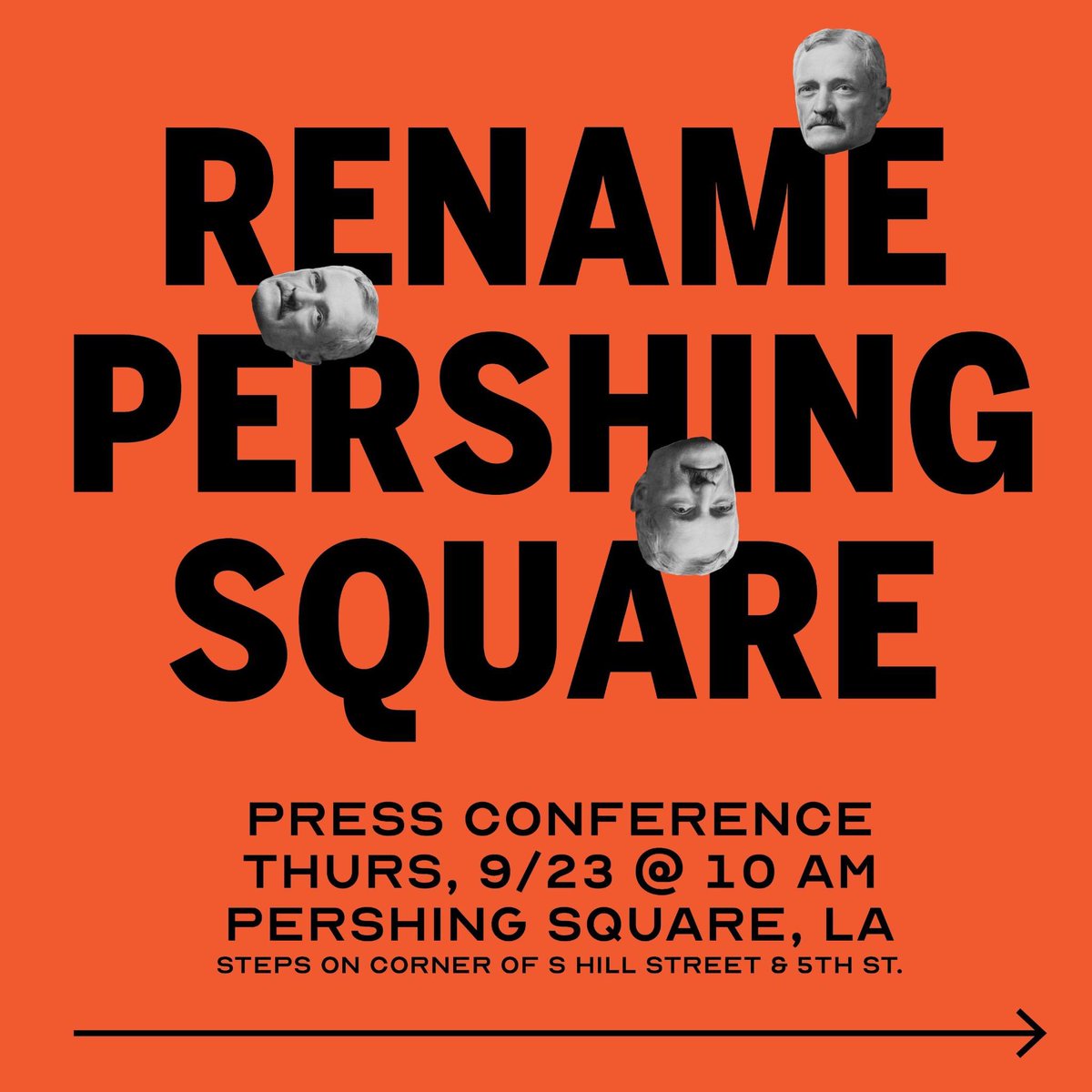 RenamePershing's tweet photo. RENAME PERSHING SQUARE Press Conference. Thurs, 9/23 @ 10AM, Pershing Square, steps on corner of S Hill Street &amp; 5th St. 

Join us and other community groups in calling on City Council to rename Pershing Square—named after a white supremacist general with no ties to Los Angeles. https://t.co/kQyOqGlA58