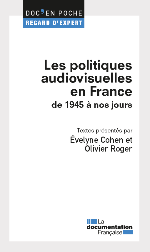 PresseDILA's tweet image. [Communiqué #documentationfrançaise] Doc&apos;en Proche publie &quot;Les politiques audiovisuelles en France&quot;. Il aborde l’évolution de la #législation, des #instances de régulation ou encore de la #publicité à la #radio et à la #télévision de 1945 à nos jours &amp;gt;&amp;gt; dila.premier-ministre.gouv.fr/actualites/pre…