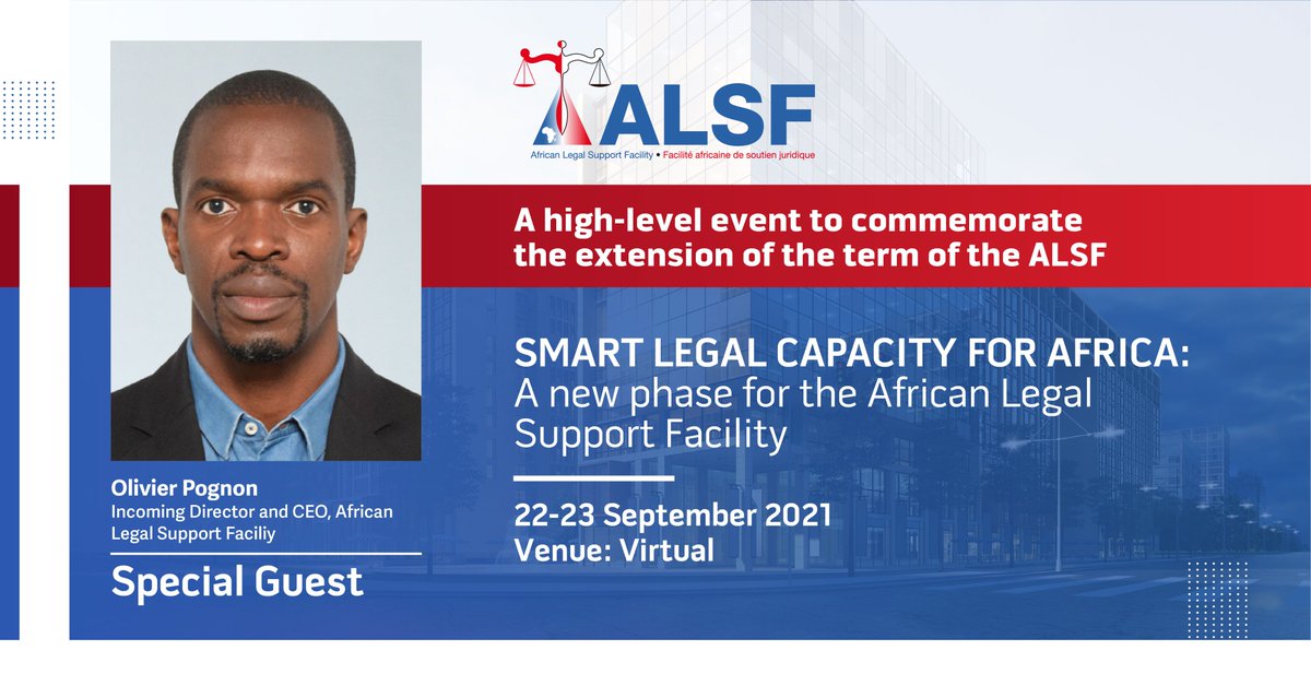 africalegal's tweet photo. Join Olivier Pognon, Incoming Director and CEO of the African Legal Support Facility, at the ALSF’s high level conference on 22-23 September 2021. #legalsupport #ALSFHLE
Click hereafter to register
https://t.co/ImYd8lUDro https://t.co/3svf6qkPZM