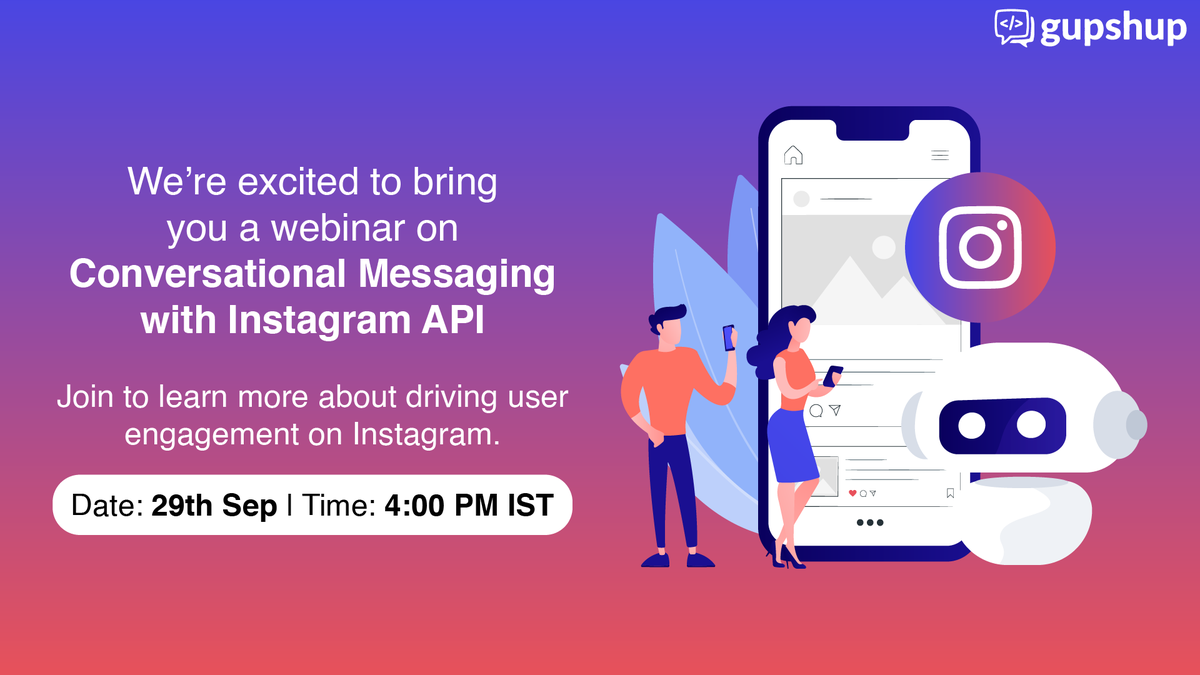gupshup's tweet photo. Get exclusive insights from our webinar on how to 'Drive Conversational Experiences with users via Instagram API'. Register now to catch us live!
https://t.co/v1rzLogwL9

#LetsGupshup #InstagramAPI #ConversationalMessaging #Webinar https://t.co/IExRCTyS0V