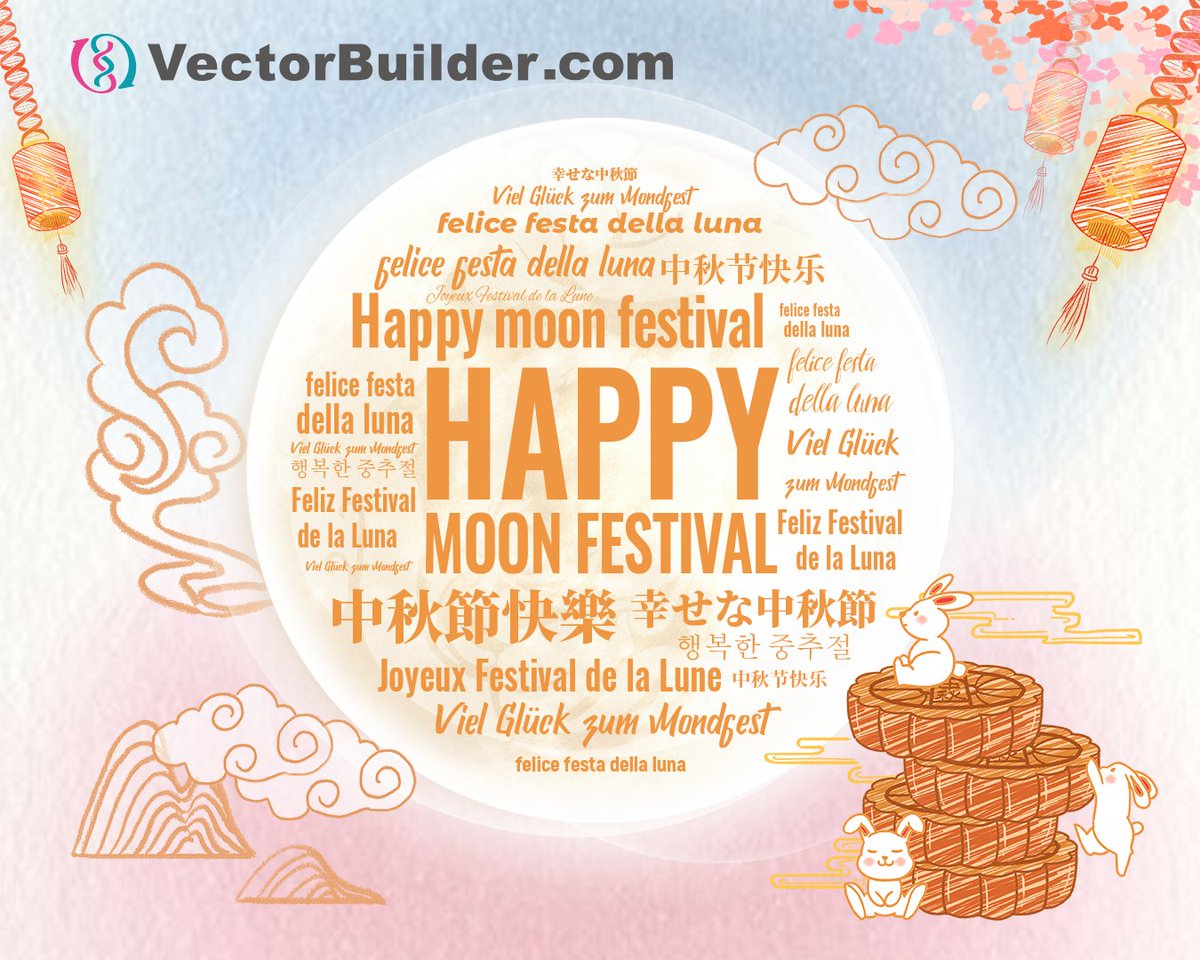 VectorBuilder's tweet photo. #MoonFestival or #MidAutumnFestival is a time of celebration for many cultures. It's a time of togetherness, food and family. So from our global family to yours, VectorBuilder wishes you a Happy Moon Festival! #LanternFestival #中秋节 #추석 #月見 #節中秋 #Mooncakes #VectorBuilder https://t.co/Pwvi3TPc01