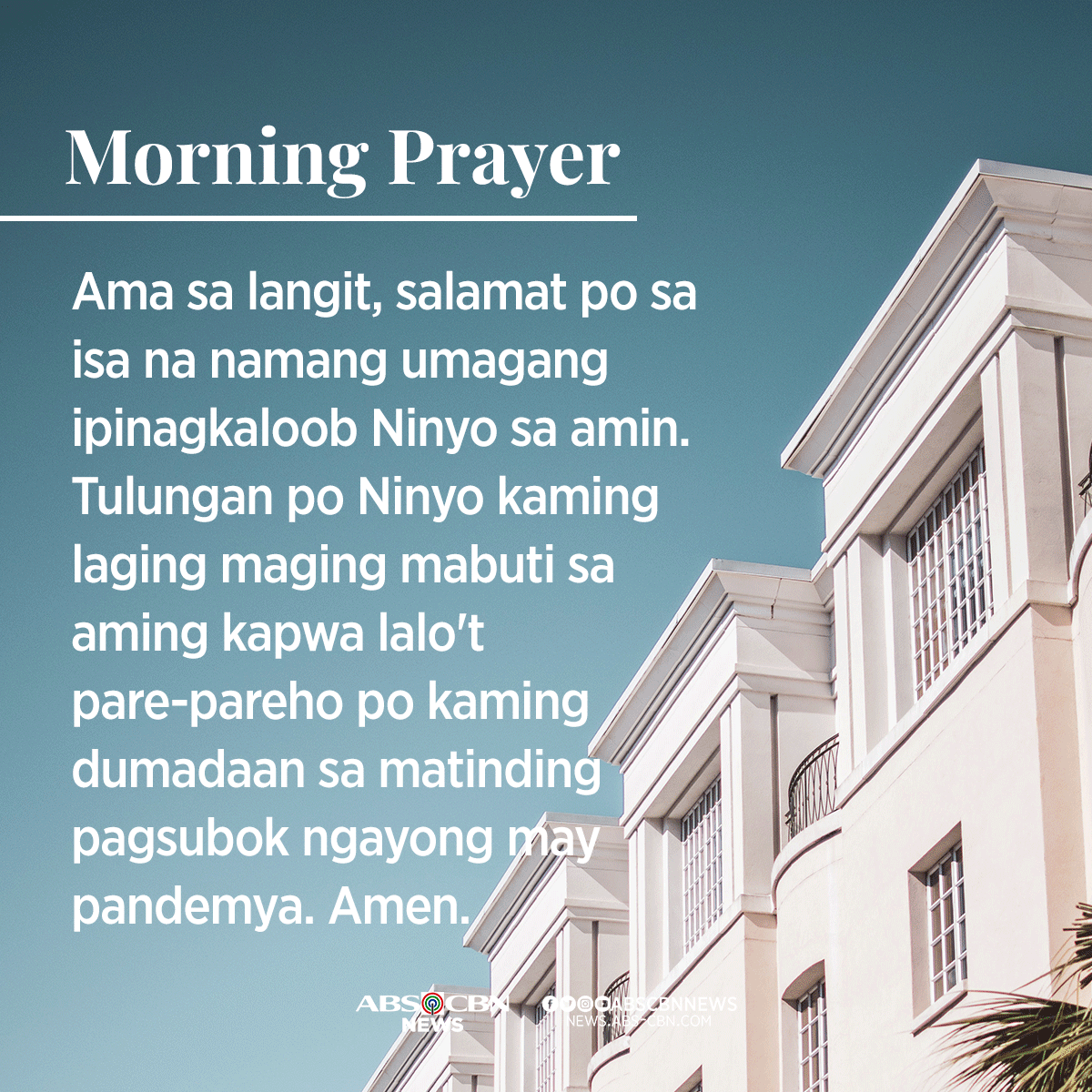 ABSCBNNews's tweet photo. Tulungan Mo kaming maging mabuti sa aming kapwa. https://t.co/tjBuvo3Bdu