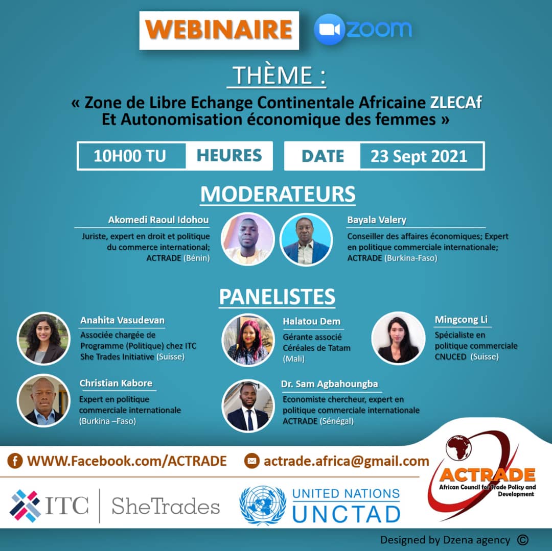 WEBINAIRE : « Zone de Libre Echange Continentale Africaine et autonomisation économique des femmes »
Jeudi 23 Septembre 2021 à 10h00 TU 
Pour participer, veuillez vous inscrire en suivant le lien : us02web.zoom.us/webinar/regist… 

#ACTRADE  #UNCTAD  #ITC_SheTrades  #ZLECAf  #AfCFTA
