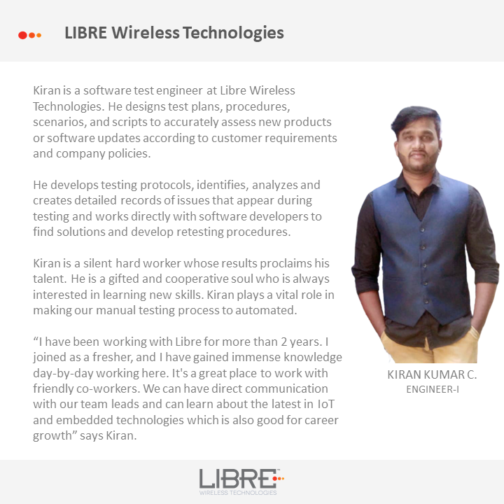 LibreWireless's tweet photo. Kiran puts a lot of effort into what he does and it shows in his great results. Thank you for your dedicated performance! #libre #employeeappreciation #engineer #AUTOMATION #Libreian #QA #Bangalore #IoT #embedded #India #appreciation https://t.co/oikfF8gyDy