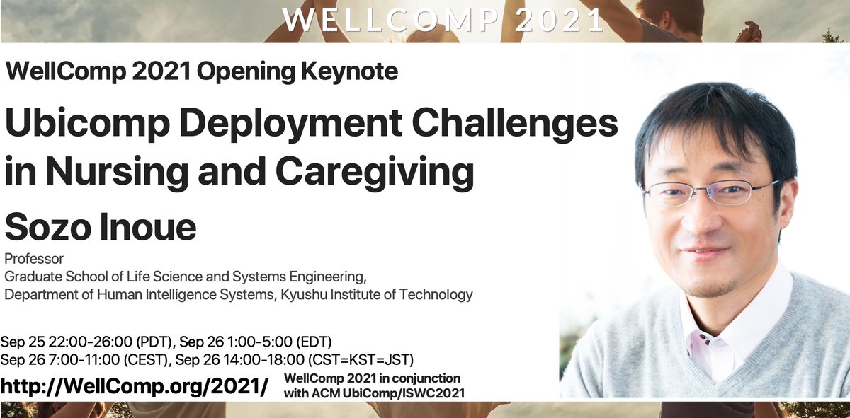 TadashiOkoshi's tweet image. #UbiComp2021 / #ISWC2021 about to start!
#WellComp2021 workshop takes place on Sep 25/26.
Please do not our keynote and presentations!
More info 👉 wellcomp.org/2021/keynote/
@ACMSIGMOBILE @sigchi