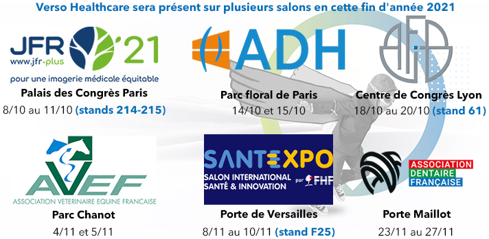 #JFR2021 <a href="/SFRadiologie/">SFR (Radiologie)</a>, Journées ADH <a href="/L_Adh/">L'Asso des DH (ADH)</a>, Congrès <a href="/AssoAFIB/">AFIB</a>,  <a href="/parisSANTEXPO/">SantExpo</a>, Journées @AVEF_ , Congrès ADF <a href="/adfasso/">Association dentaire française</a>, autant d'événements majeurs auxquels participeront <a href="/versohealthcare/">Verso Healthcare</a> et ses filiales <a href="/MEDGEST1/">MEDGEST</a> , <a href="/360_imp/">IMP-360</a> , <a href="/123CS1/">123 CS</a> et Value Médical
verso.healthcare
