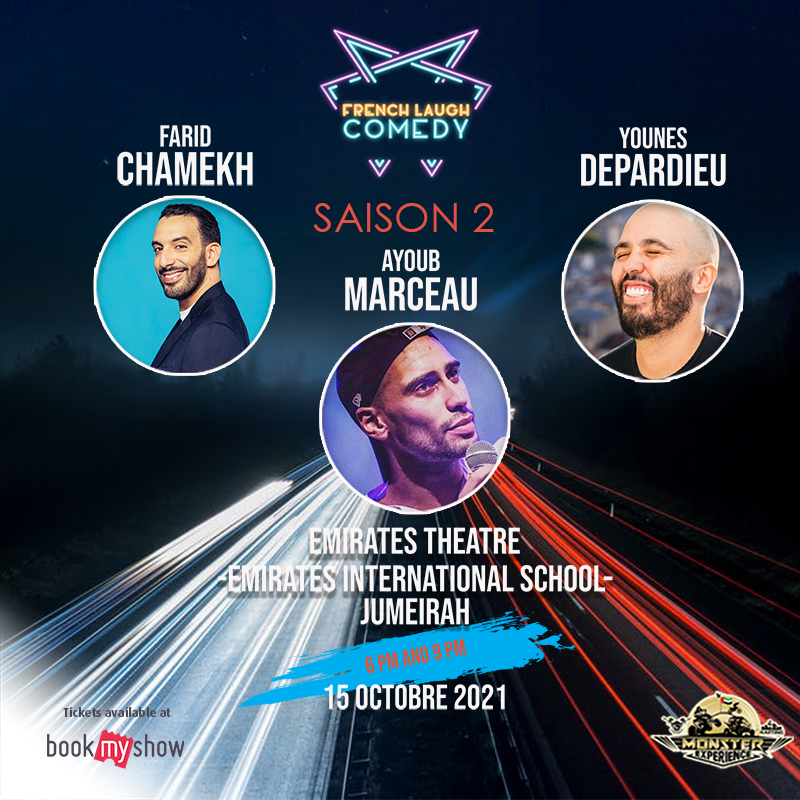 The French Laugh Comedy is back! After the success of the first season, they are happy to come back with Younes Depardieu, Ayoub Marceau and Farid Chamakh. Book your tickets now on bit.ly/3hQxdgd